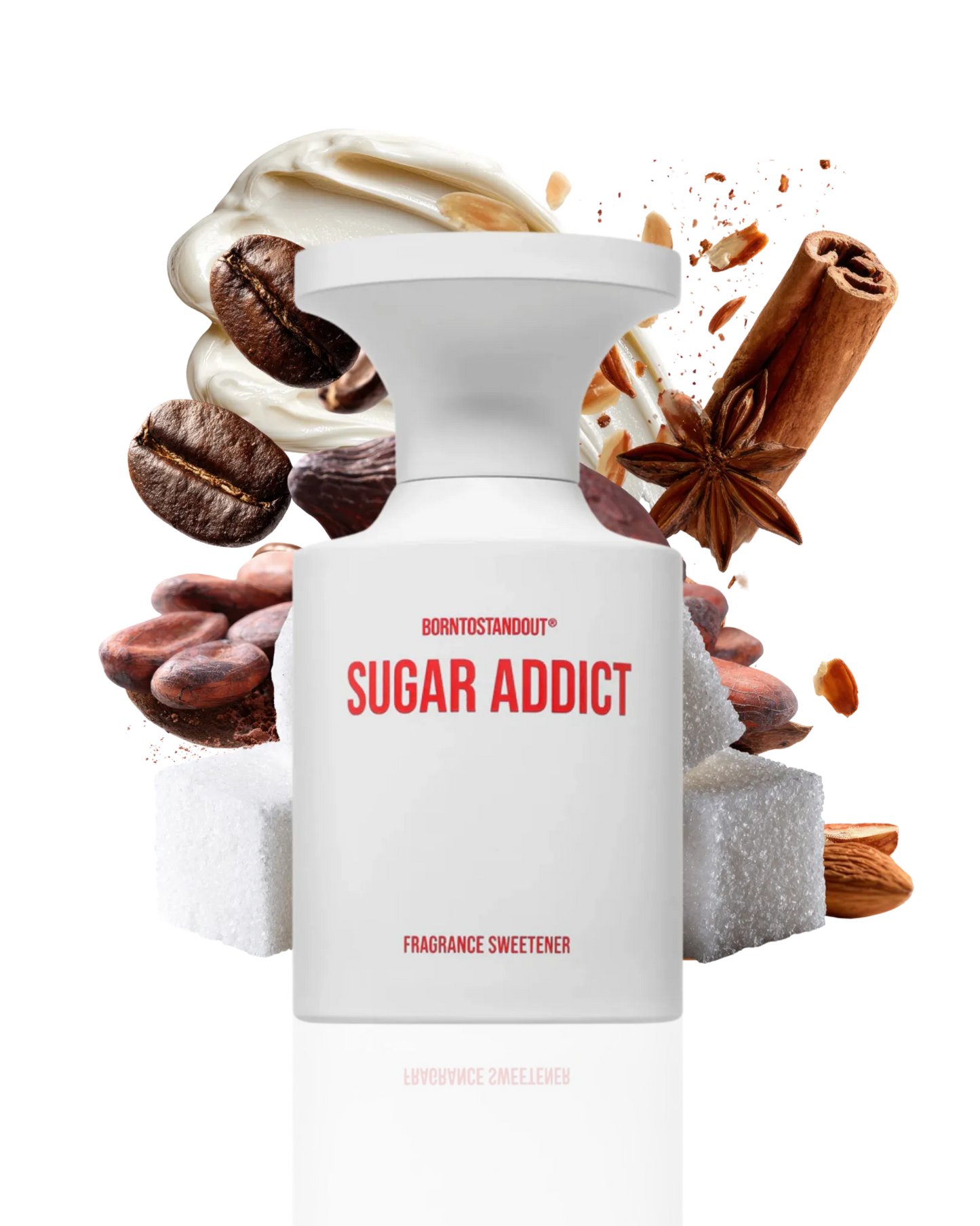 Born to Stand Out Sugar Addict